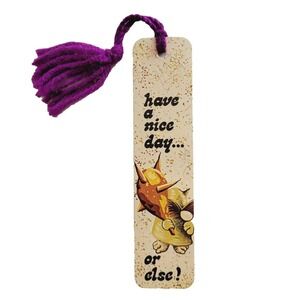 Vintage 70s Viking Bookmark, Nice Day or Else, Gold 1975 Antioch Bookplate H-133